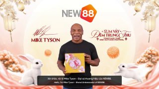 Mike Tyson gửi lời chúc tới hội viên NEW88